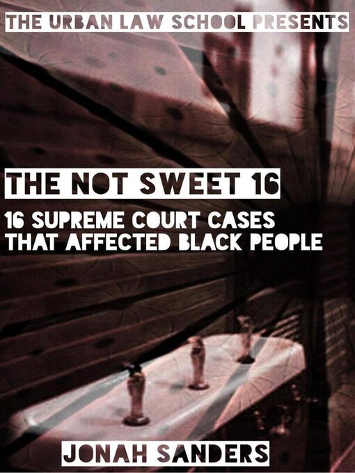Title details for The Not Sweet 16 by Jonah Sanders - Available